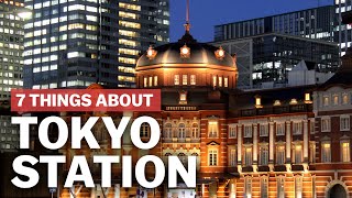 7 Things to know about Tokyo Station  japanguidecom [upl. by Atinuaj]