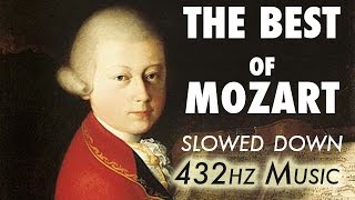 The Best Of Mozart  Slowed Down  432Hz  45 Hours [upl. by Susannah]