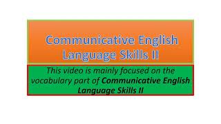 Communicative English Language Skills II vocabulary part one [upl. by Adnola]