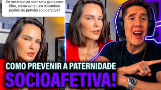 Como Se Prevenir Da Paternidade Socioafetiva E Pensão Socioafetiva [upl. by Lemon408]