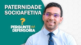 Paternidade socioafetiva O que é Como fazer o reconhecimento [upl. by Atnima805]